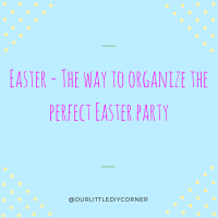 The way to organize the perfect Easter party